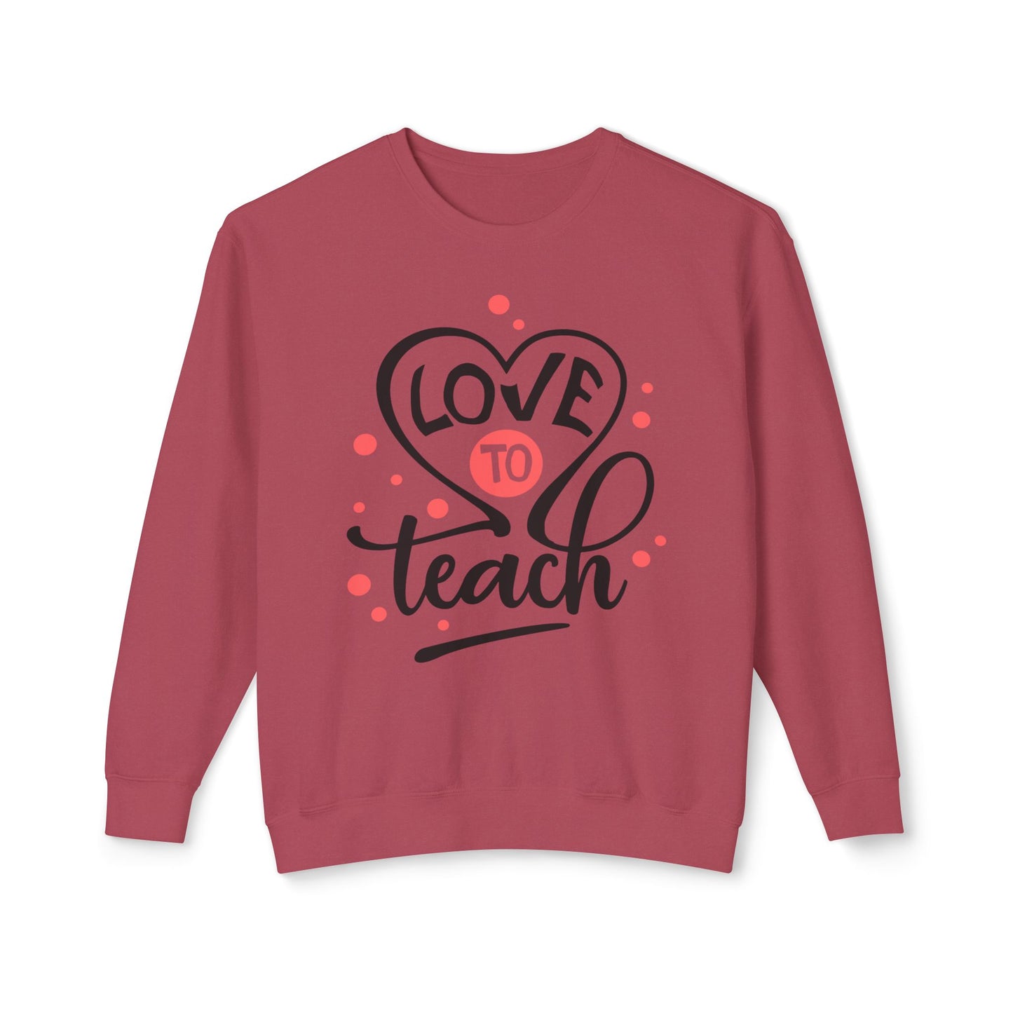 Love to Teach, Unisex Lightweight Crewneck Sweatshirt