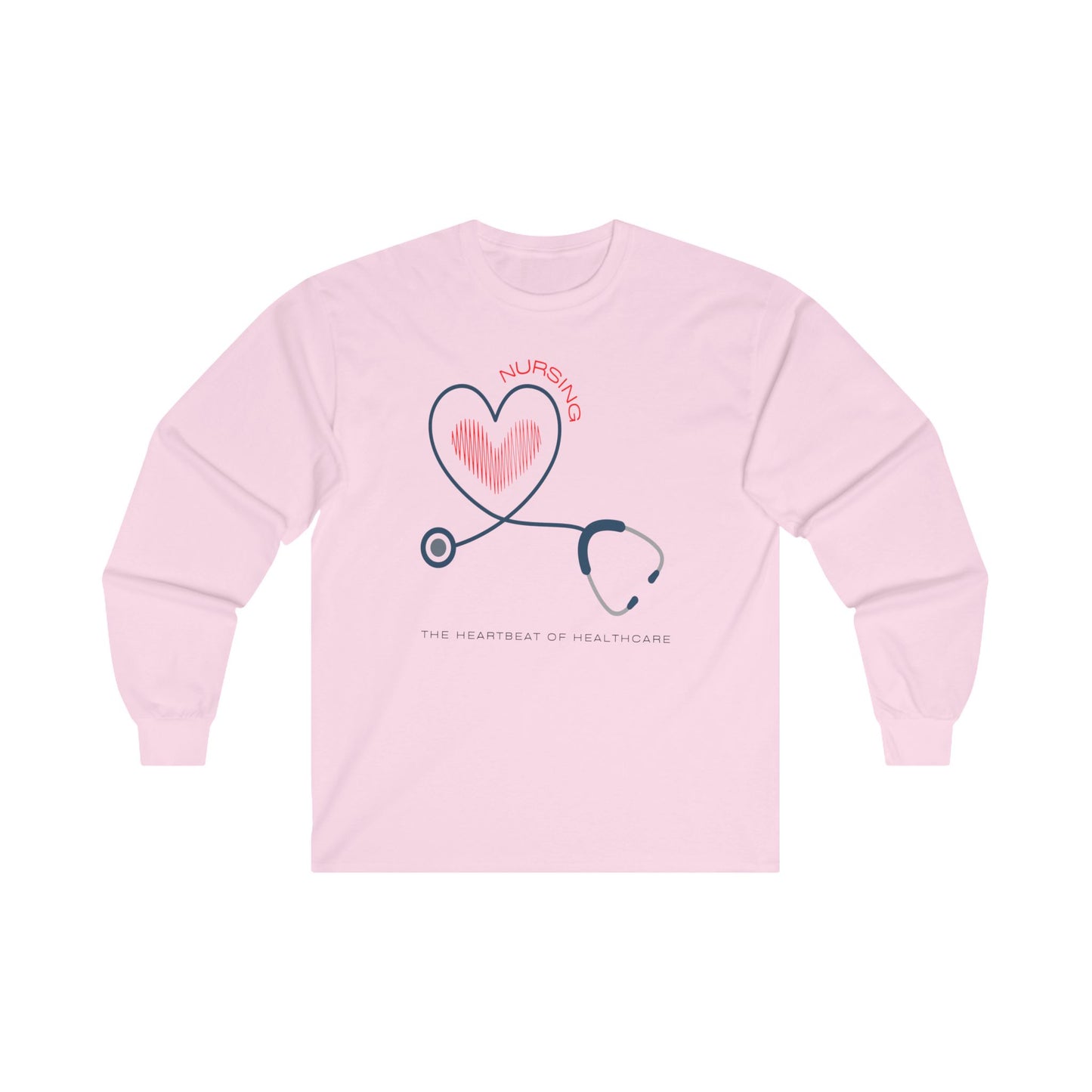 Nursing, the Heartbeat of Healthcare, Unisex Ultra Cotton Long Sleeve Tee