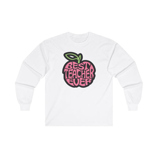 Best Teacher Ever (Pink Apple) Unisex Ultra Cotton Long Sleeve Tee