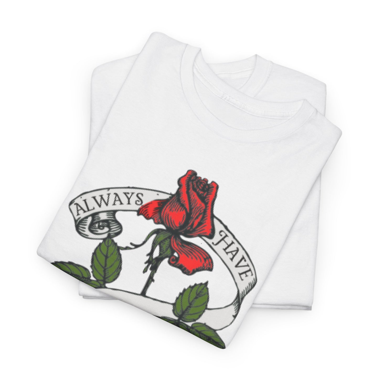 Always Have Faith, Unisex Heavy Cotton Tee