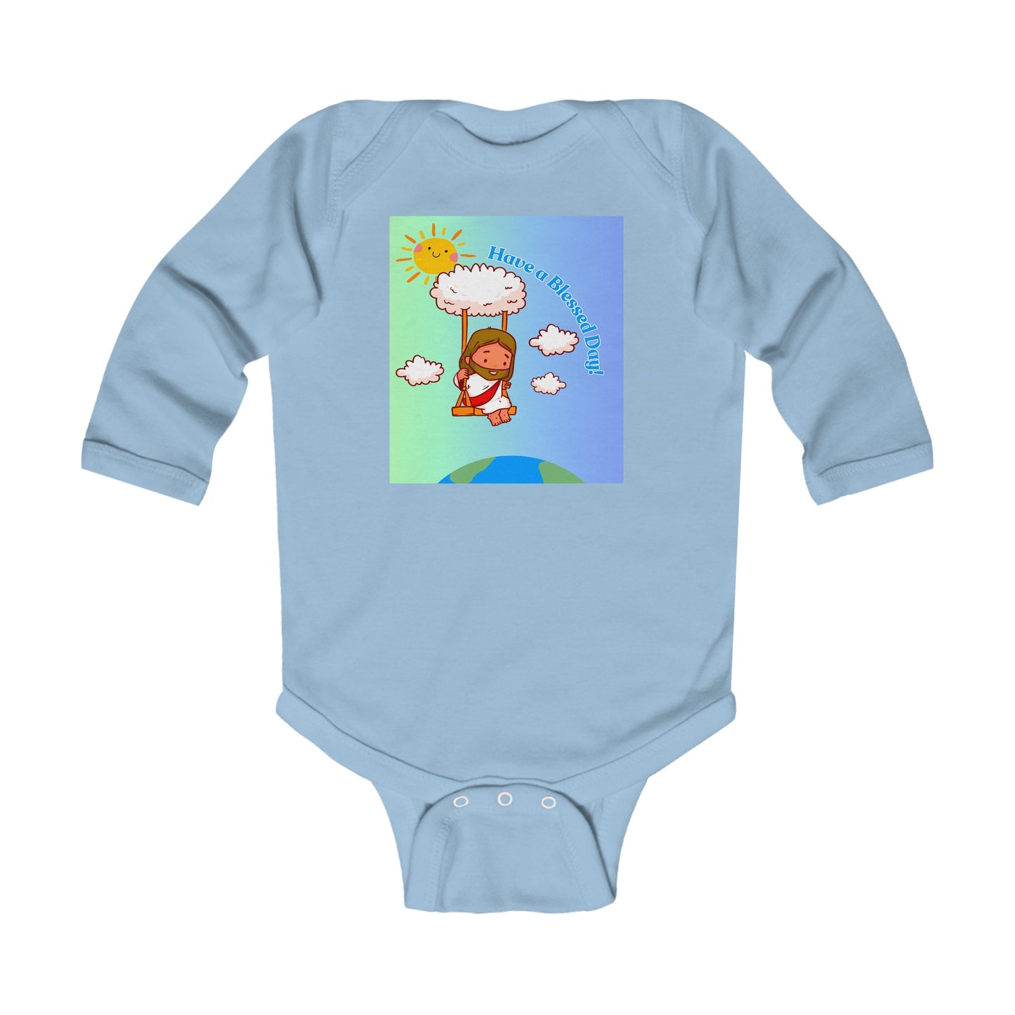 Have a Blessed Day! Infant Long Sleeve Bodysuit