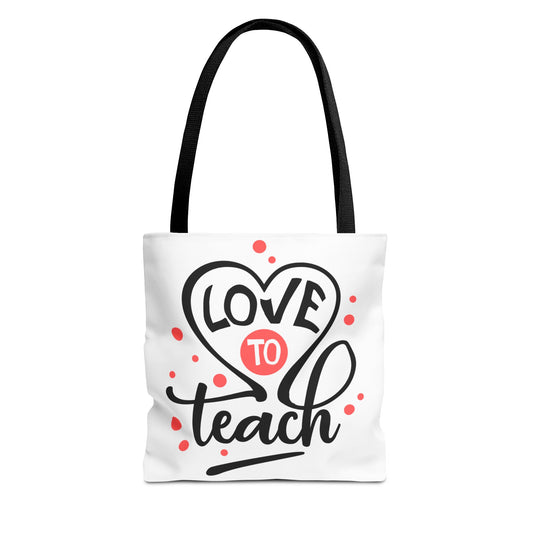 Love to Teach Tote Bag, 3 Sizes