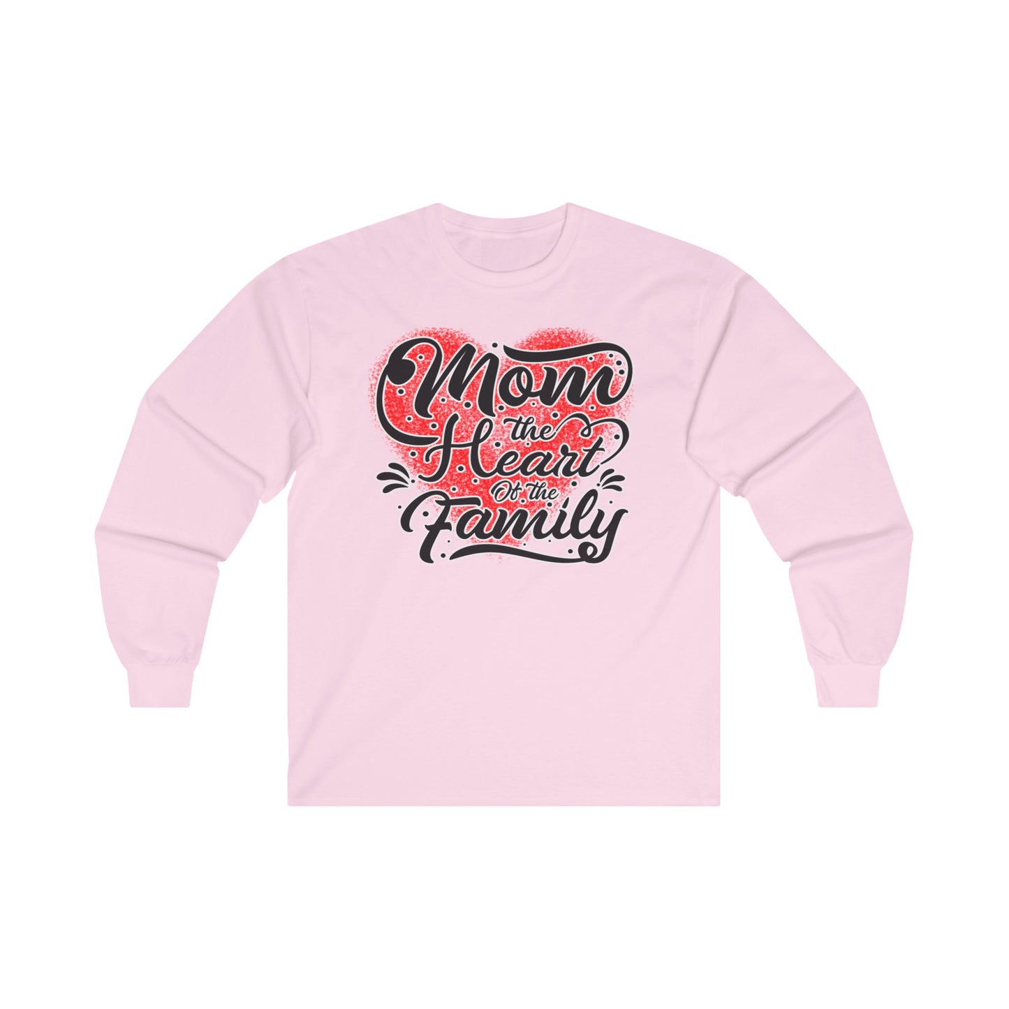 Mom The Heart of the Family, Unisex Ultra Cotton Long Sleeve Tee