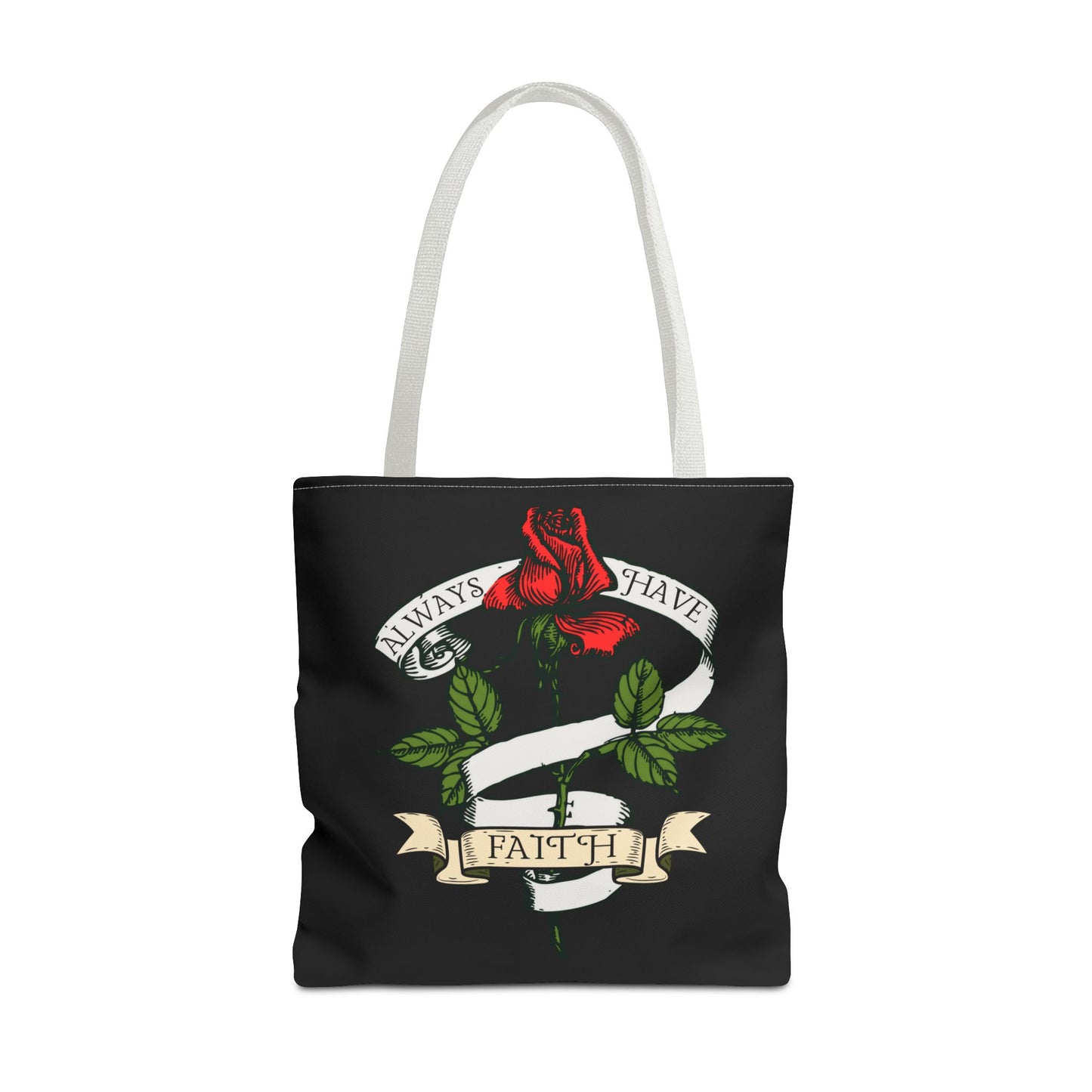 Always Have Faith Black Tote Bag, 3 Sizes