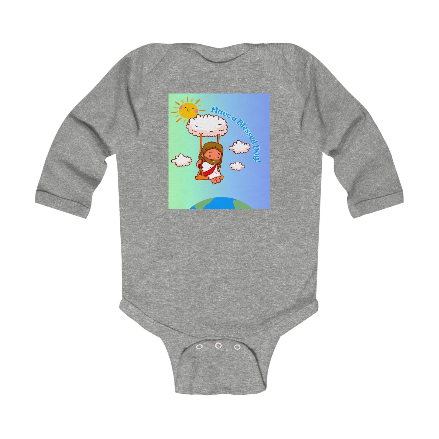 Have a Blessed Day! Infant Long Sleeve Bodysuit