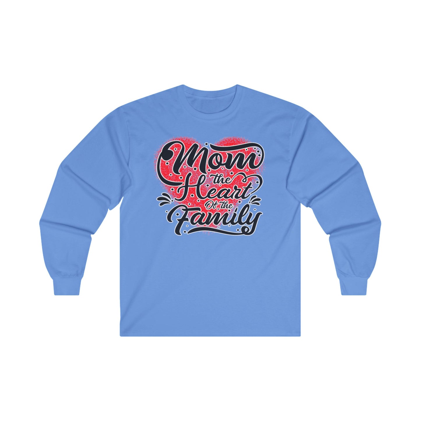 Mom The Heart of the Family, Unisex Ultra Cotton Long Sleeve Tee