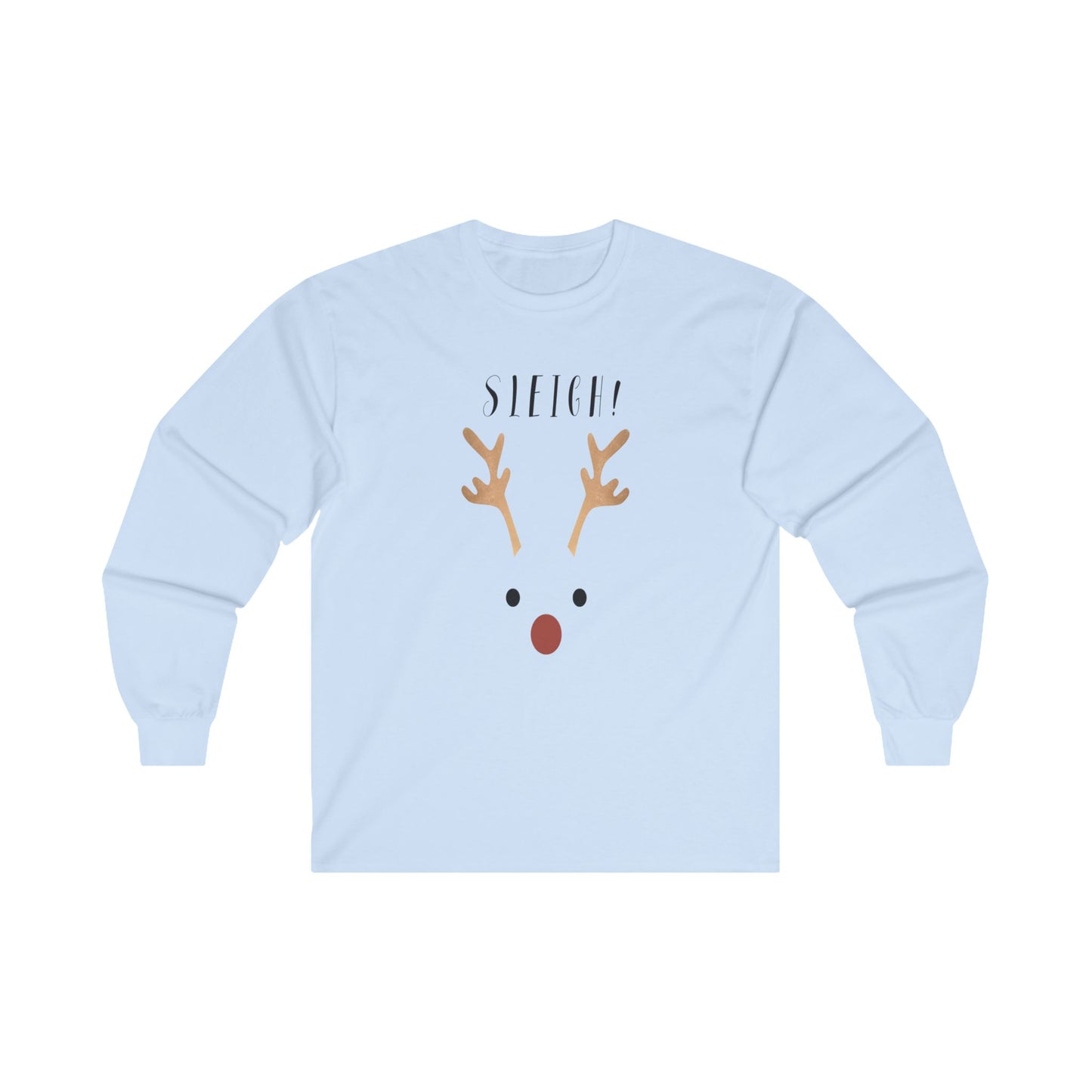 Sleigh! Unisex Ultra Cotton Long Sleeve Tee