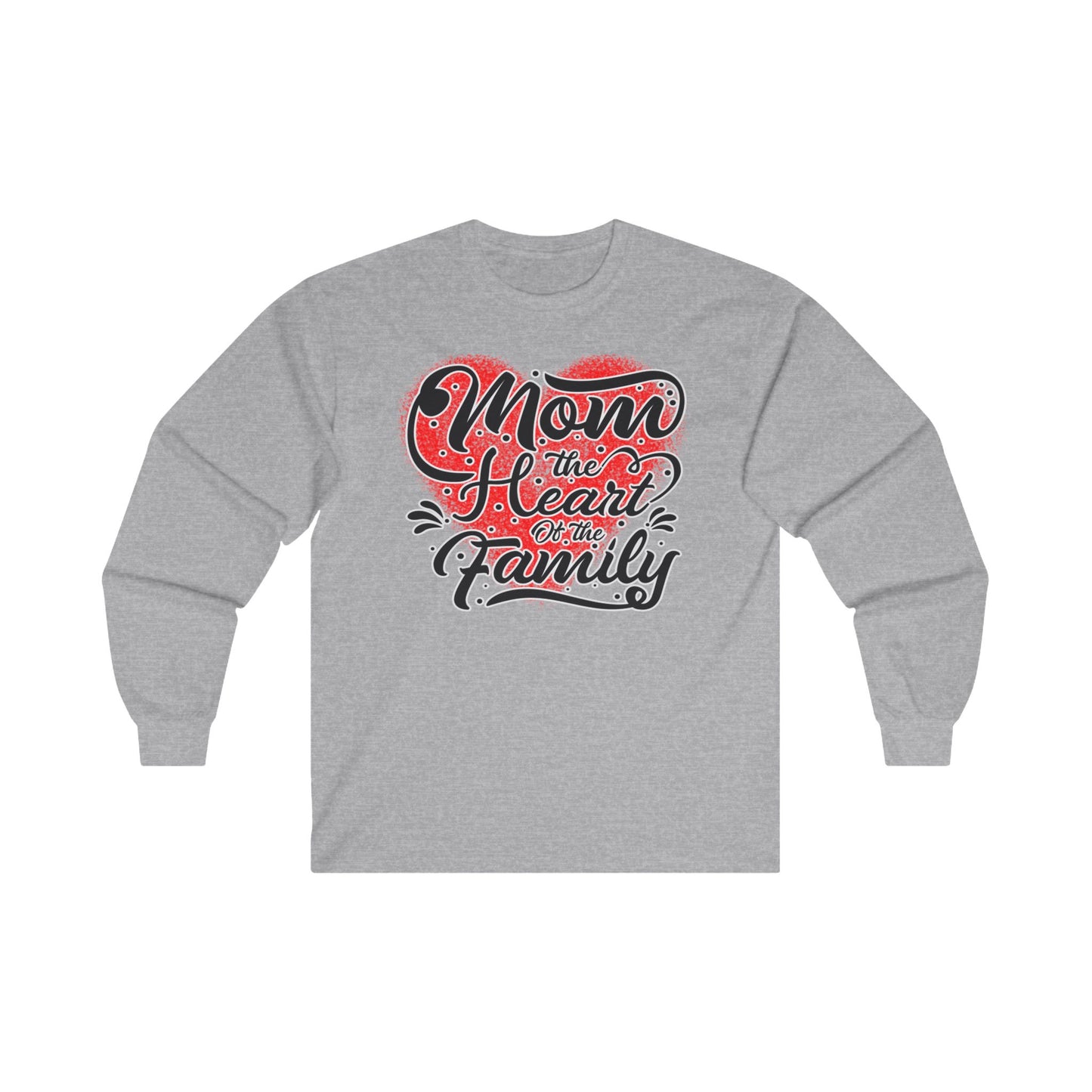 Mom The Heart of the Family, Unisex Ultra Cotton Long Sleeve Tee