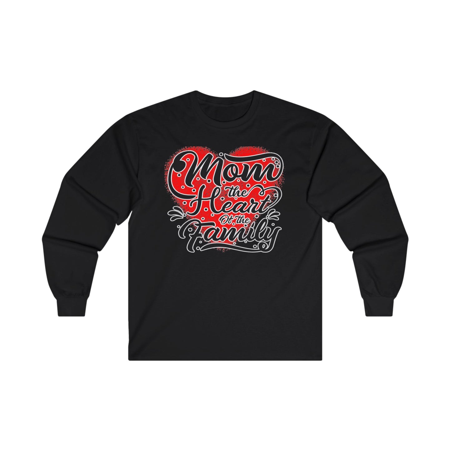 Mom The Heart of the Family, Unisex Ultra Cotton Long Sleeve Tee