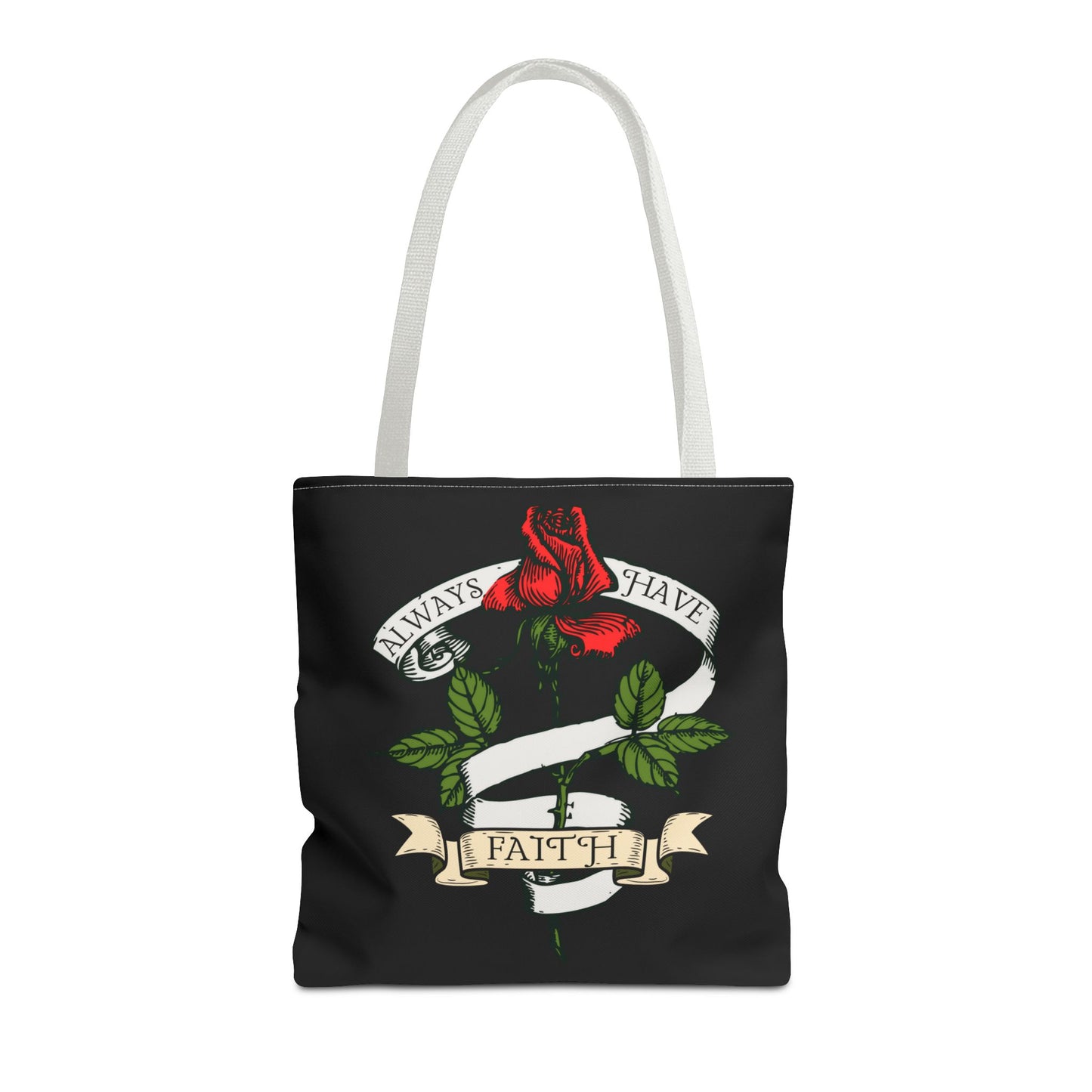 Always Have Faith Black Tote Bag, 3 Sizes