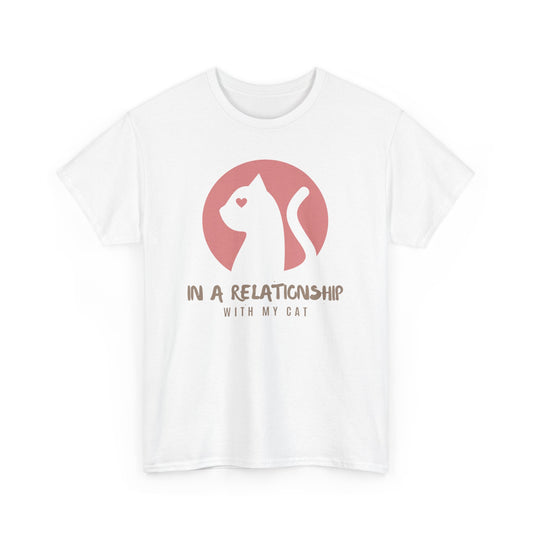 In a Relationship with My Cat, Unisex Heavy Cotton Tee