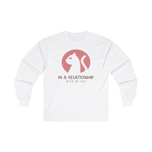 In a Relationship with My Cat, Unisex Ultra Cotton Long Sleeve Tee