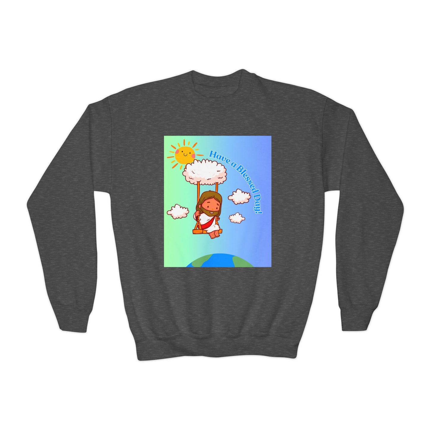 Have a Blessed Day! Youth Crewneck Sweatshirt