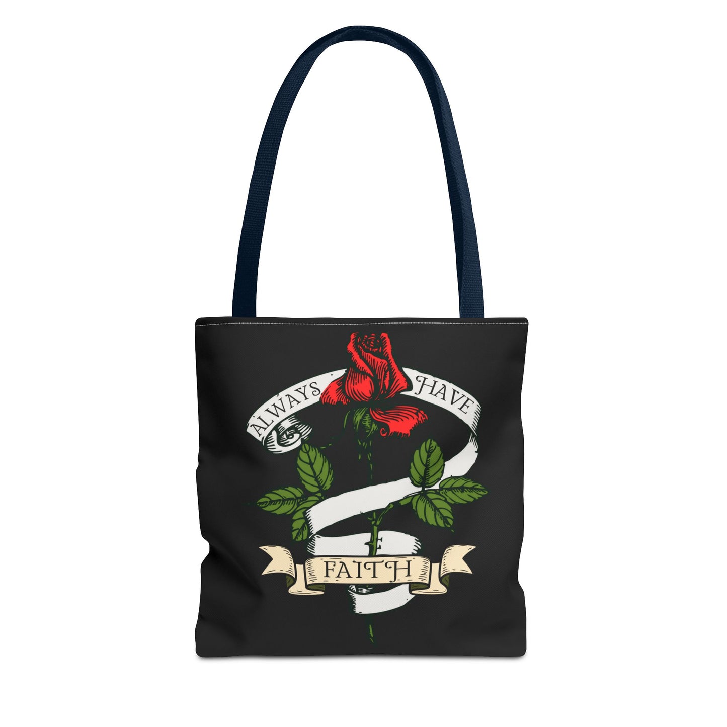 Always Have Faith Black Tote Bag, 3 Sizes