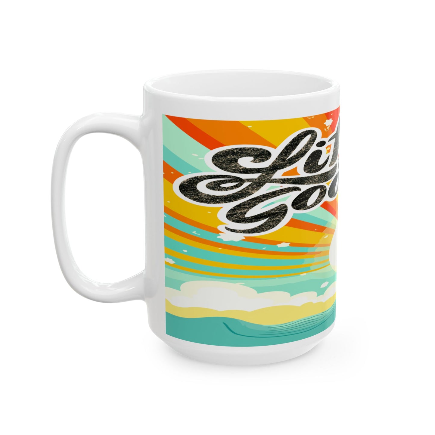 Life is Good, Ceramic Mug, (11oz, 15oz)